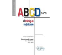 Abcdaire d'éthique médicale