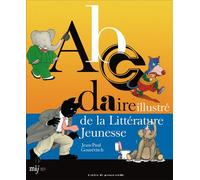 Abcdaire illustré de la littérature jeunesse - Jean-Paul Gourévitch - Atelier Du Poisson Soluble - broché - Beau livre