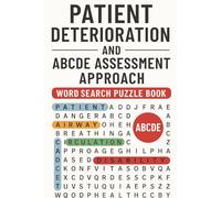 ABCDE Assessment Word Search Puzzle Book: Patient Deterioration & A-E Assessment Approach: Essential Clinical skills, Learn about Nursing in a Fun and Educational way.