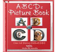 ABCDs Picture Book Uppercase Letters: Uppercase Letters Learning with Colorful Pictures and the Chain Link Memory Method CMM for Ages 1-8