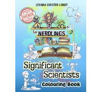 ABCs for Nerdlings: Significant Scientists Colouring Book