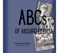 ABCs of Absurd Fears