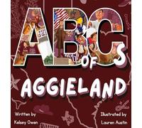 ABC's of Aggieland: For the Future Aggie