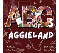 ABC's of Aggieland: For the Future Aggie