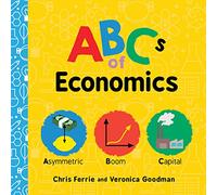 ABCs of Economics: 1 (Baby University)