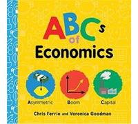 ABCs of Economics by Veronica Goodman Veronica Goodman (Auteur)