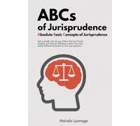ABCs of Jurisprudence: Absolute Basics of Jurisprudence