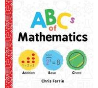 ABCs of Mathematics by Chris Ferrie Chris Ferrie (Auteur)