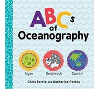 ABCs of Oceanography by Katherina Petrou Katherina Petrou (Auteur)