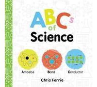 ABCs of Science by Chris Ferrie Inconnu (Auteur)