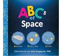 ABCs of Space by Julia Kregenow Inconnu (Auteur)