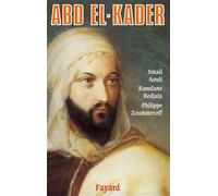 Abd el-Kader - Smaïl Aouli - Fayard - broché - Livre