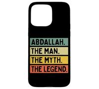 Abdallah The Man The Myth The Legend Funny Personnalisé Coque pour iPhone 15 Pro Max