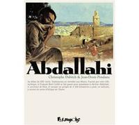 Jean-Denis Pendanx & Christophe Dabitch – Abdallahi – Édition intégrale – cartonné (Futuropolis)