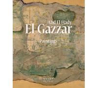 Abdel Hadi El Gazzar: Catalogue raisonné of the paintings