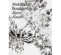 Abdelkader Benchamma: Rayon fossile