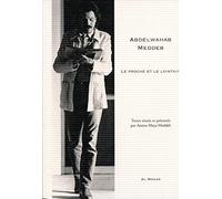 Abdelwahab Meddeb, le proche et le lointain