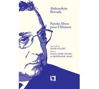 Abderrahim Berrada, paroles libres pour l'Histoire: 2025