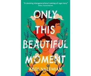 Abdi Nazemian Only This Beautiful Moment (Poche)