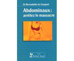 Abdominaux : Arrêtez le massacre