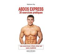 Abdos Express - 30 Exercices Pratiques