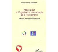 Abdou Diouf et l'Organisation Internationale de la Francophonie