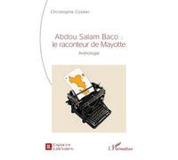 Abdou Salam Baco : le raconteur de Mayotte