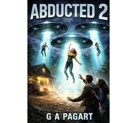Abducted 2: The Seeker