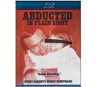 Abducted in Plain Sight [Blu-Ray]