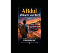 ABdul- The Boy Who Stayed Behind