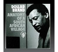 Abdullah Ibrahim (Dollar Brand) - Anatomy Of A South African Village
