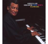 Abdullah Ibrahim (Dollar Brand) - Cape Town Flowers