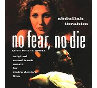 Abdullah Ibrahim (Dollar Brand) - No Fear, No Die