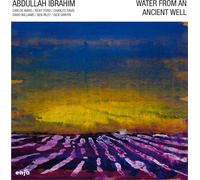 Abdullah Ibrahim Water from an Ancient Well (Vinyl) (PRESALE 08/05/2026)