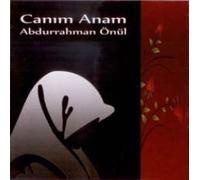 Abdurrahman Onul - Canim Anam