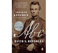 Abe : Abraham Lincoln à son époque