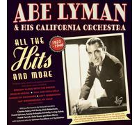 Abe Lyman & His California Orc - All The Hits and More 1923-46 [Import]