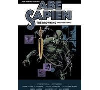 Abe Sapien : La noyade et autres histoires