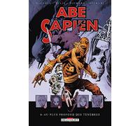 Abe Sapien T06 - Au plus profond des ténèbres (6)