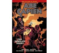 Abe Sapien Volume 8: The Desolate Shore