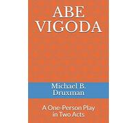 Abe Vigoda: A One-Person Play In Two Acts