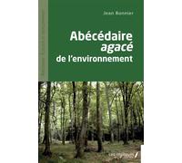 Abécédaire agacé de l'environnement - Jean Bonnier - Les Impliqués - broché - Dictionnaire et encyclopédie