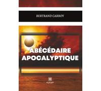 Abécédaire apocalyptique