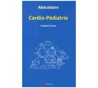 Abécédaire Cardio-Pédiatrie