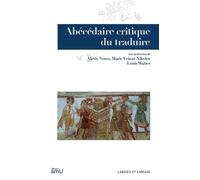 Abécédaire critique du traduire