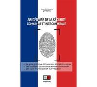 Abécédaire de la sécurité communale et intercommunale Jean Christophe Quintal (Auteur)