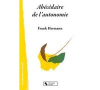 Abécédaire de l'autonomie Frank Hermann (Auteur)