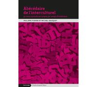 Abécédaire De L'interculturel - 50 Mots À Prendre En Compte Par Temps D'intolérance