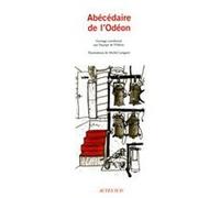 Collectif, Michel Longuet (ill.) – Abécédaire de l'Odéon – Broché – Actes Sud