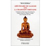 Abécédaire de sagesse selon la tradition tibétaire - Dalaï-Lama XIV - L'originel Accarias - broché - Anthologie